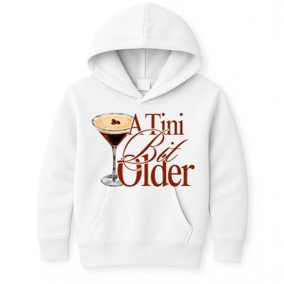 A Tini Bit Older Espresso Martini Birthday A Tiny Bit Older Kids Hoodie