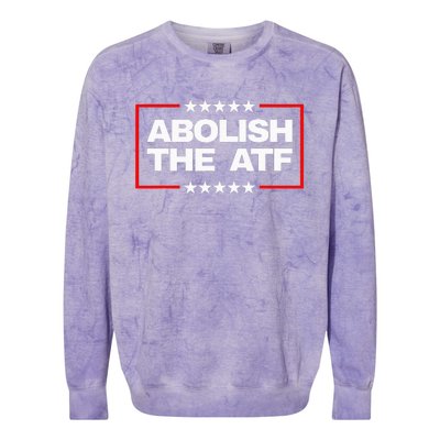 Abolish The Bureau Of Alcohol Tobacco And Firearms Colorblast Crewneck Sweatshirt