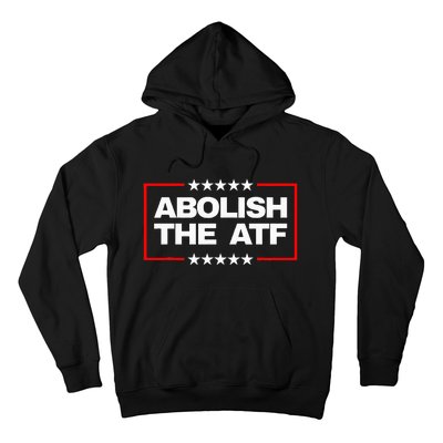 Abolish The Bureau Of Alcohol Tobacco And Firearms Hoodie