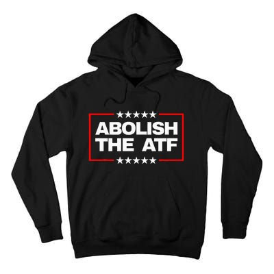 Abolish The Bureau Of Alcohol Tobacco And Firearms Tall Hoodie