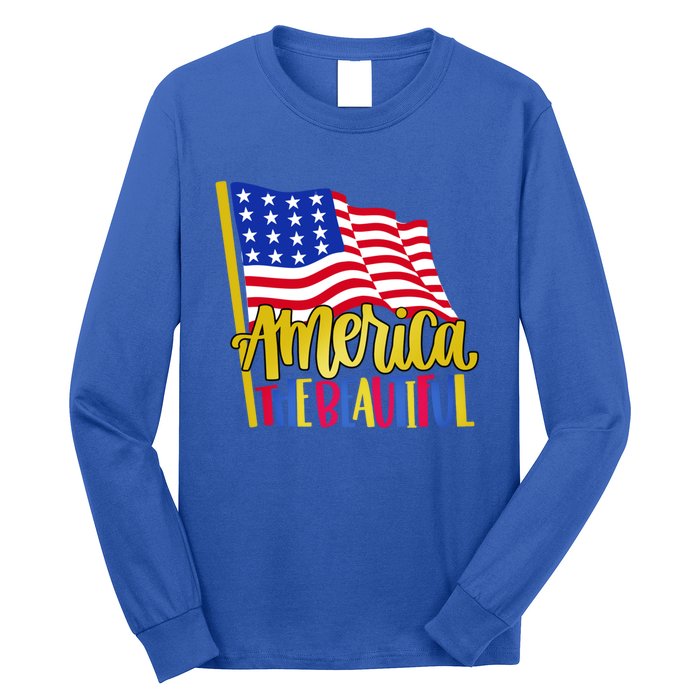 America The Beautiful With Usa Flag Gift Long Sleeve Shirt