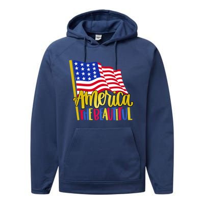 America The Beautiful With Usa Flag Gift Performance Fleece Hoodie