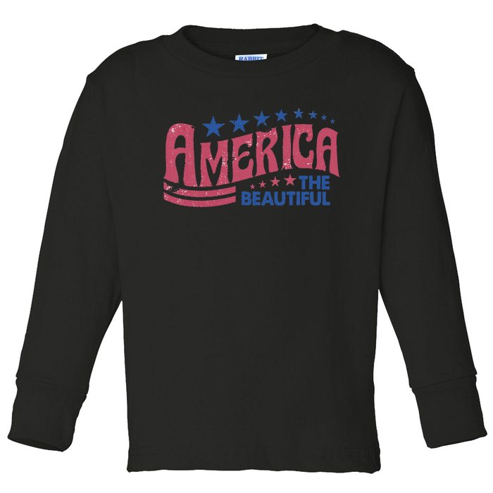 America The Beautiful Retro Vintage American 4th Of July Toddler Long Sleeve Shirt