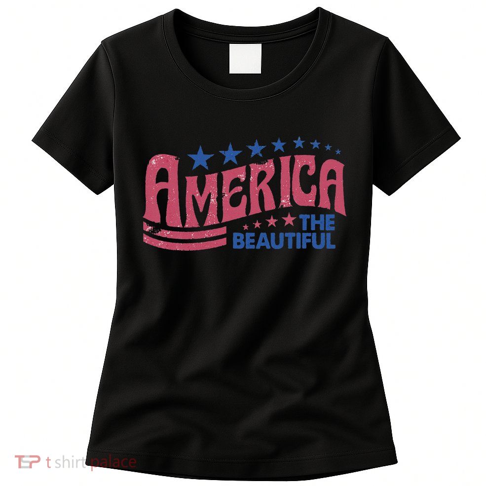 America The Beautiful Retro Vintage American 4th Of July Womens T-Shirt
