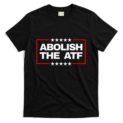 Abolish The Bureau Of Alcohol Tobacco And Firearms T-Shirt