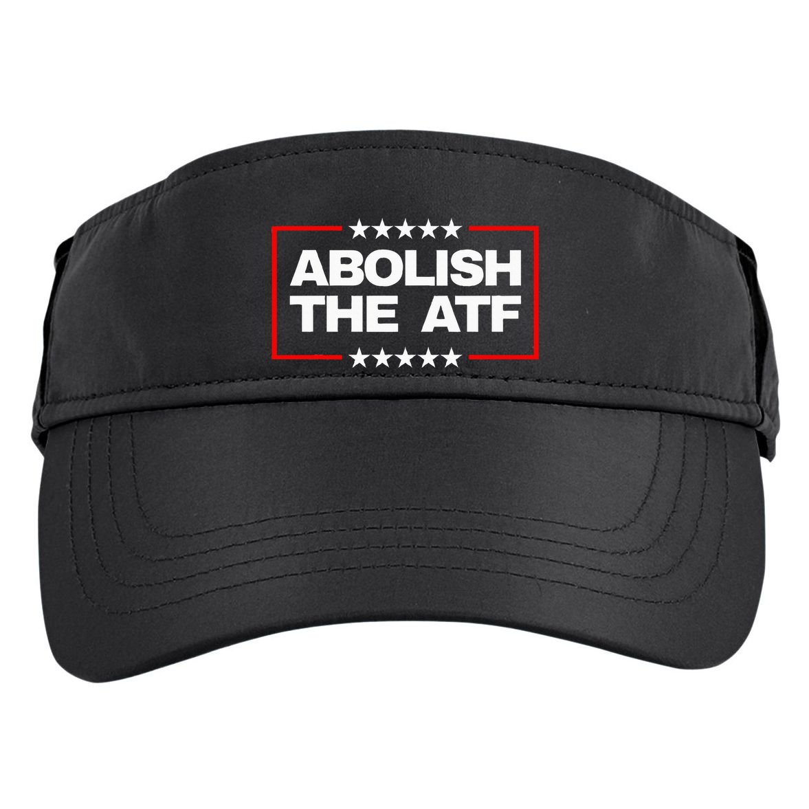 Abolish The Bureau Of Alcohol Tobacco And Firearms Adult Drive Performance Visor