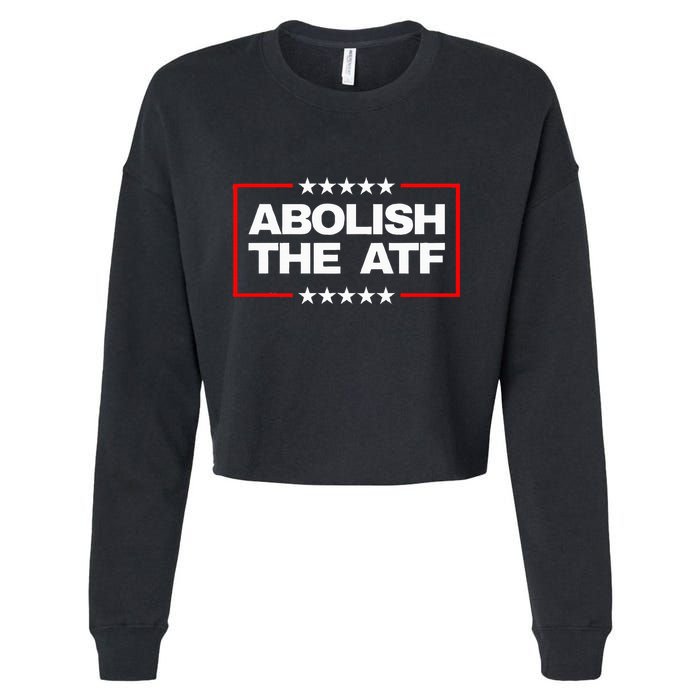 Abolish The Bureau Of Alcohol Tobacco And Firearms Cropped Pullover Crew