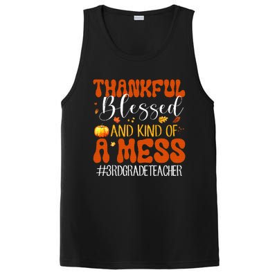 Autumn Thankful Blessed And Kind Of A Mess 3rd Grade Teacher PosiCharge Competitor Tank