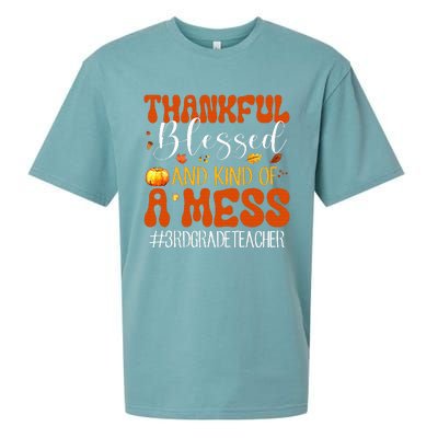 Autumn Thankful Blessed And Kind Of A Mess 3rd Grade Teacher Sueded Cloud Jersey T-Shirt