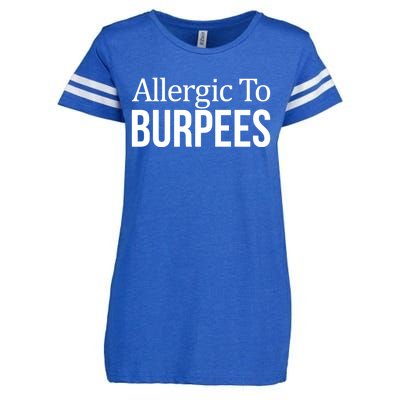 Allergic To Burpees Funny Gift Funny Gift Enza Ladies Jersey Football T-Shirt