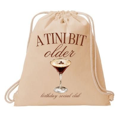 A Tini Bit Older Espresso Martini Birthday Matching Drawstring Bag