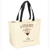 A Tini Bit Older Espresso Martini Birthday Matching Zip Tote Bag