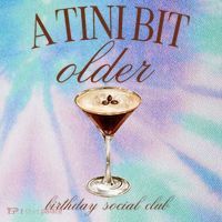 A Tini Bit Older Espresso Martini Birthday Matching Legacy Tie Dye Trucker Hat