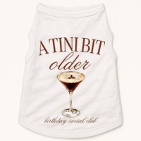 A Tini Bit Older Espresso Martini Birthday Matching Doggie Tank