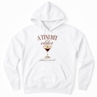A Tini Bit Older Espresso Martini Birthday Matching Hoodie