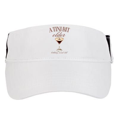 A Tini Bit Older Espresso Martini Birthday Matching Adult Drive Performance Visor