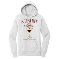 A Tini Bit Older Espresso Martini Birthday Matching Women's Pullover Hoodie