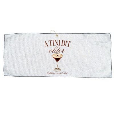 A Tini Bit Older Espresso Martini Birthday Matching Large Microfiber Waffle Golf Towel