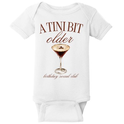A Tini Bit Older Espresso Martini Birthday Matching Baby Bodysuit