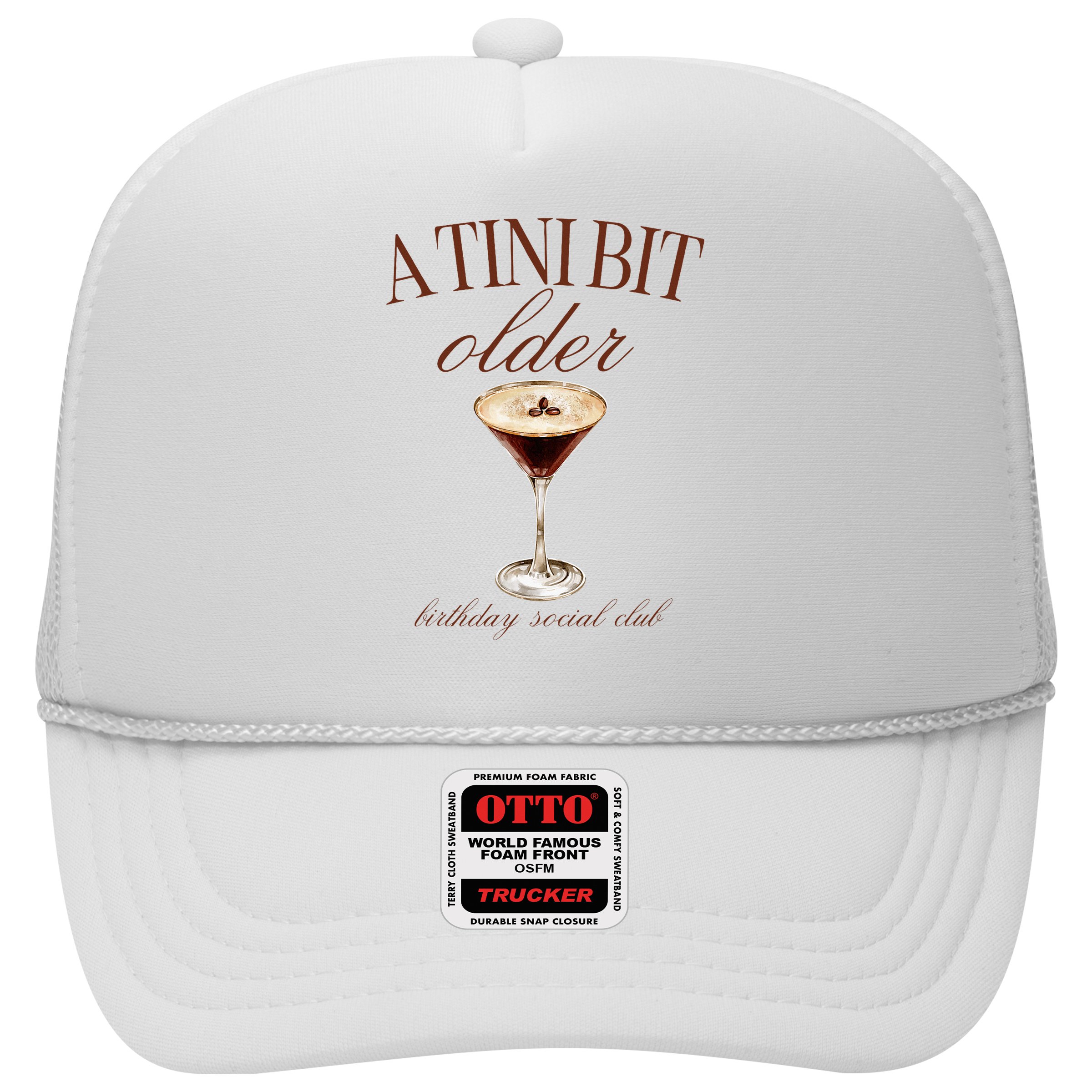 A Tini Bit Older Espresso Martini Birthday Matching Hat