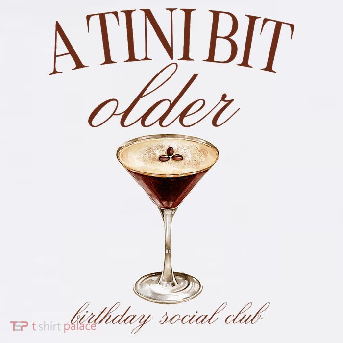 A Tini Bit Older Espresso Martini Birthday Matching Tank Top