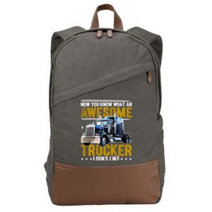 Awesome Trucker Big Rig Semicute Gifttrailer Truck Driver Gift Gift Cotton Canvas Backpack