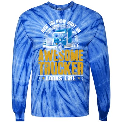 Awesome Trucker Big Rig Semigifttrailer Truck Driver Gift Tie-Dye Long Sleeve Shirt