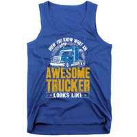 Awesome Trucker Big Rig Semigifttrailer Truck Driver Gift Tank Top