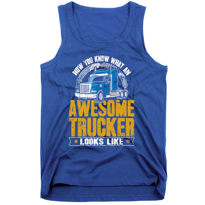 Awesome Trucker Big Rig Semigifttrailer Truck Driver Gift Tank Top