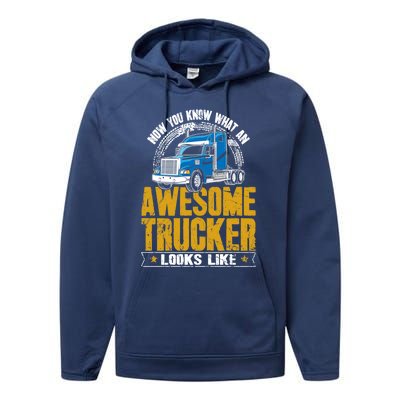 Awesome Trucker Big Rig Semigifttrailer Truck Driver Gift Performance Fleece Hoodie