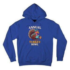 Annual Turkey Bowl Funny Thanksgiving Day Football Rugby Gift Tall Hoodie