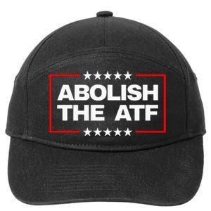 Abolish The Bureau Of Alcohol Tobacco And Firearms 7-Panel Snapback Hat