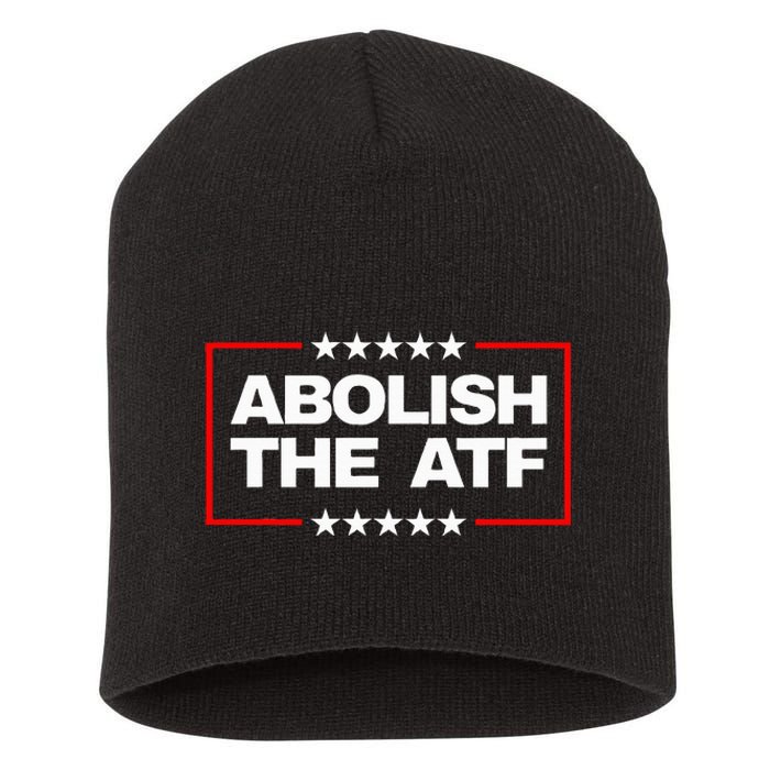 Abolish The Bureau Of Alcohol Tobacco And Firearms Short Acrylic Beanie