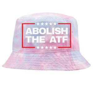 Abolish The Bureau Of Alcohol Tobacco And Firearms Tie-Dyed Bucket Hat