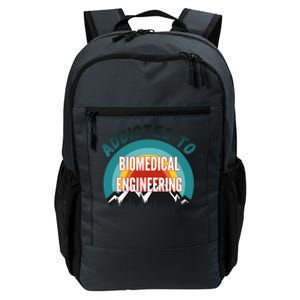 Addicted To Biomedical Engineering College Major Gift Daily Commute Backpack