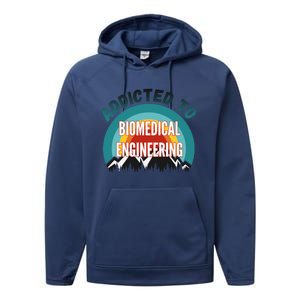 Addicted To Biomedical Engineering College Major Gift Performance Fleece Hoodie