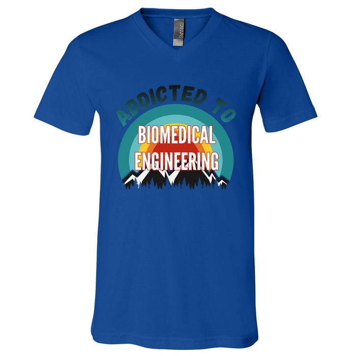 Addicted To Biomedical Engineering College Major Gift V-Neck T-Shirt