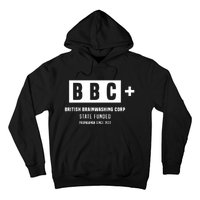 Andrew Tate Bbc British Brainwashing Corp State Funded Hoodie