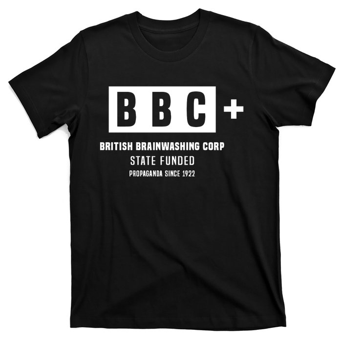 Andrew Tate Bbc British Brainwashing Corp State Funded T-Shirt