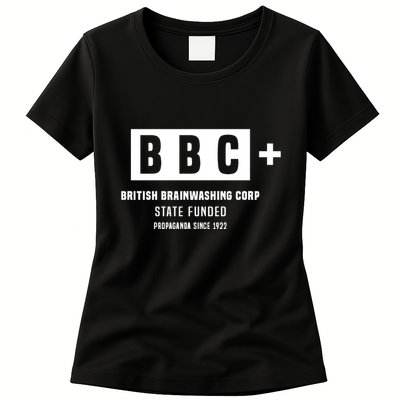 Andrew Tate Bbc British Brainwashing Corp State Funded Womens T-Shirt