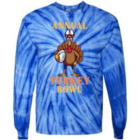 Annual Turkey Bowl Funny Thanksgiving Turkey Day Football Great Gift Tie-Dye Long Sleeve Shirt