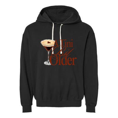 A Tini Bit Older Espresso Martini Garment-Dyed Fleece Hoodie