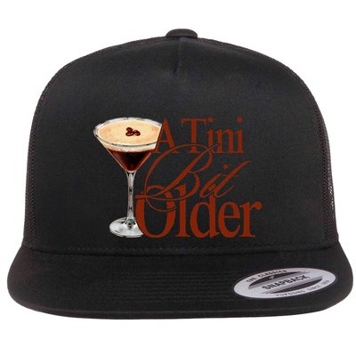 A Tini Bit Older Espresso Martini Flatbill Hat