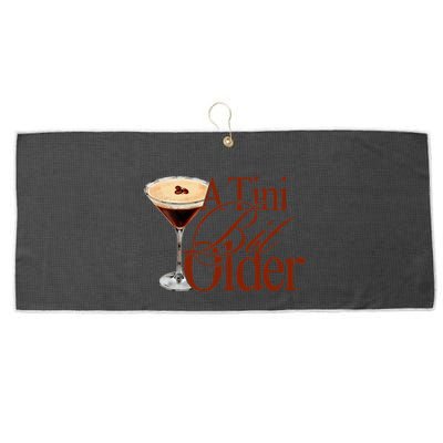 A Tini Bit Older Espresso Martini Large Microfiber Waffle Golf Towel