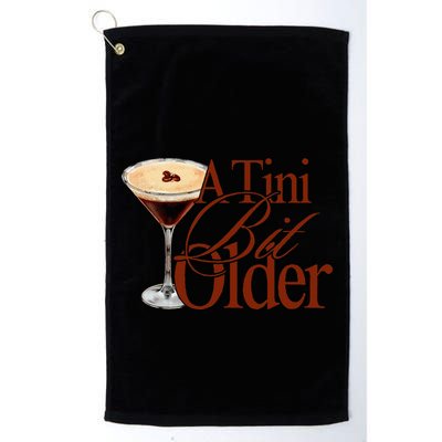 A Tini Bit Older Espresso Martini Golf Towel