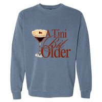 A Tini Bit Older Espresso Martini Garment-Dyed Sweatshirt