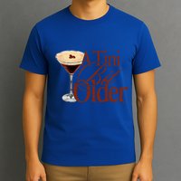 A Tini Bit Older Espresso Martini T-Shirt