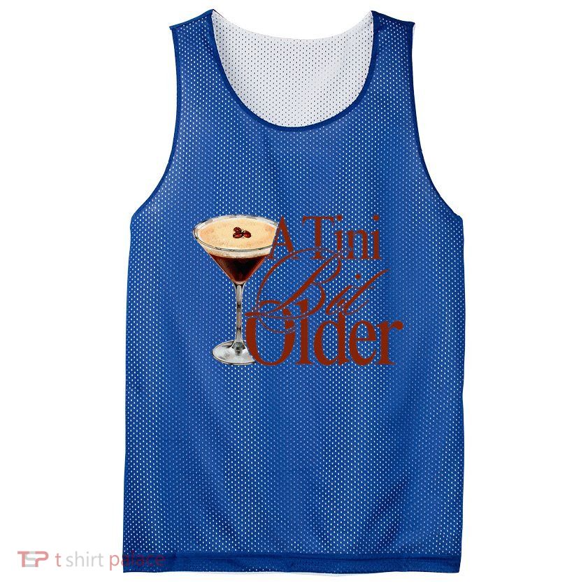 A Tini Bit Older Espresso Martini Mesh Reversible Basketball Jersey Tank