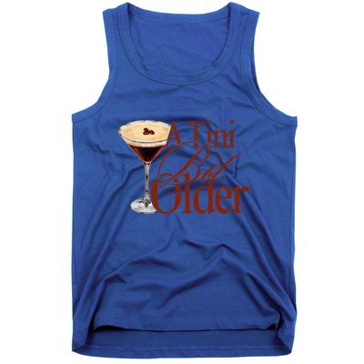 A Tini Bit Older Espresso Martini Tank Top