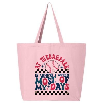 At The Ballpark Is Where I Spend Most Of My Days 25L Jumbo Tote